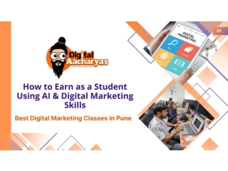 How to Earn as a Student Using AI & Digital Marketing Skills
