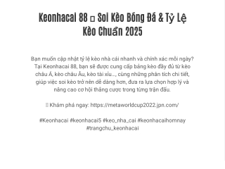 Keonhacai 88 ⚽ Soi Kèo Bóng Đá & Tỷ Lệ Kèo Chuẩn 2025