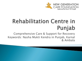 Best Nasha Mukti Kendra in Punjab – Rehabilitation Centre in Punjab