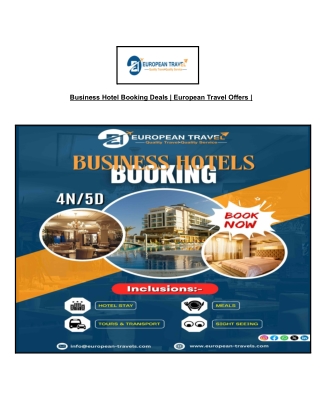 Corporate & Business Hotel Booking Made Simple_ European Travel