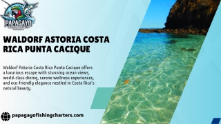 Waldorf Astoria Costa Rica Punta Cacique