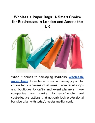 Wholesale Paper Bags_ A Smart Choice for Businesses in London and Across the UK (1)