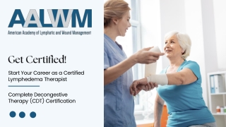 Lymphedema Therapy Courses in Good Demand as Pathways to Lucrative Careers