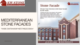 Mediterranean Stone Facades - KW Stone