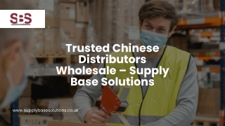 Trusted Chinese Distributors Wholesale – Supply Base Solutions