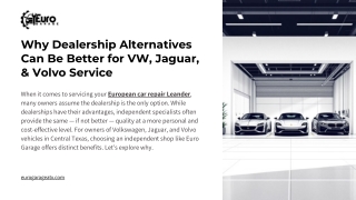 Why Dealership Alternatives Can Be Better for VW, Jaguar, & Volvo Service