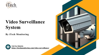 Protect What Matters with iTech Monitoring’s Smart Video Surveillance System