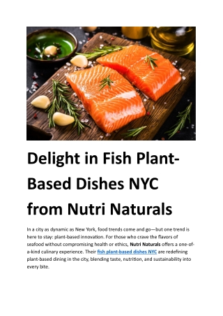 Delight in Fish Plant-Based Dishes NYC | Nutri Naturals Shop