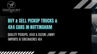 Buy & Sell Pickup Trucks, 4x4 Cars & Suzuki Jimny in Nottingham