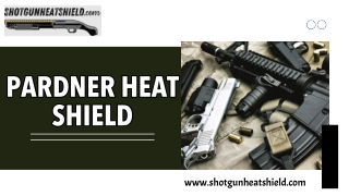 Pardner Heat Shield