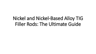 Nickel and Nickel-Based Alloy TIG Filler Rods
