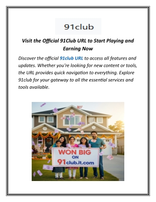 Visit the Official 91Club URL to Start Playing and Earning Now