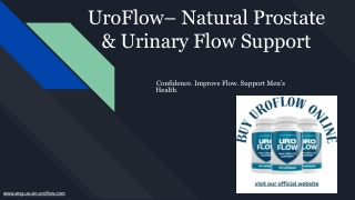 Order UroFlow Supplement – Improve Flow & Bladder Control N