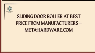 Sliding Door Roller at Best Price from Manufacturers – Meta-Hardware.com