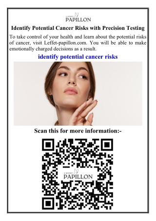 Identify Potential Cancer Risks with Precision Testing