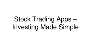 Stock Trading Apps – Investing Made Simple