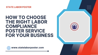 How to Choose the Right Labor Compliance Poster Service for Your Business