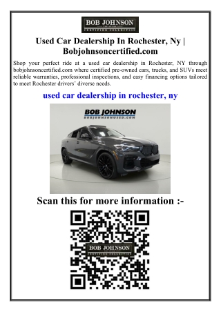 Used Car Dealership In Rochester, Ny Bobjohnsoncertified.com