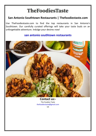 San Antonio Southtown Restaurants | Thefoodiestaste.com