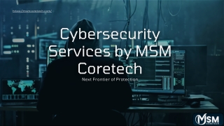 Cybersecurity Services by MSM Coretech