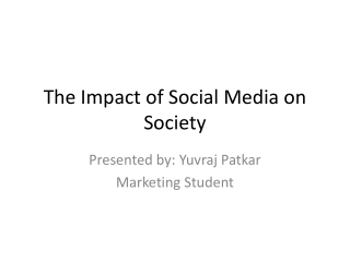 Impact_of_Social_Media_YuvrajPatkar