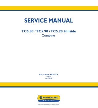 New Holland TC5.80 FPT NEF Tier 4B Combine Harvesters Service Repair Manual Instant Download