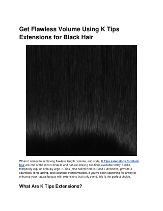 Get Flawless Volume with K Tips Extensions for Black Hair
