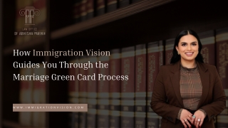 Immigration Vision Guide to the Marriage Green Card Process