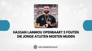 Hassan Lammou Openbaart 5 Fouten Die Jonge Atleten Moeten Mijden