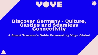 Explore Germany Without Roaming Hassles - Voye Global