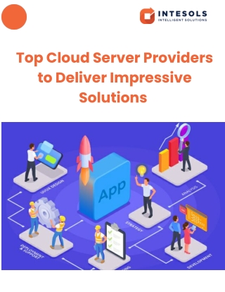 Top Cloud Server Providers to Deliver Impressive Solutions