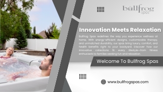 Hot Springs Dealer | Bullfrog Spas