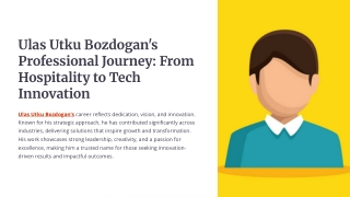 Ulas Utku Bozdogan’s Innovative Approach