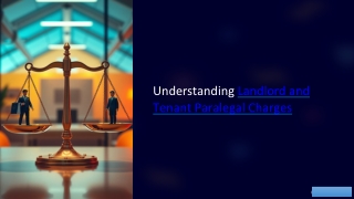 Landlord and Tenant Paralegal Charges: A Complete Guide to Affordable