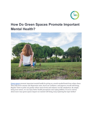 How Do Green Spaces Promote Important Mental Health_