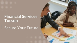 Financial Services Tucson Secure Your Future