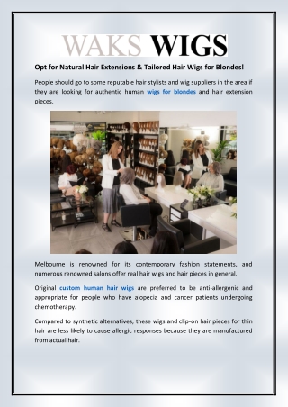 Opt for Natural Hair Extensions & Tailored Hair Wigs for Blondes!