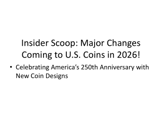 Major Changes Coming to U.S. Coins in 2026