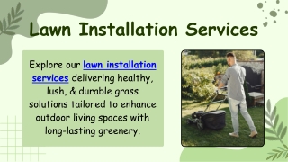 Lawn Installation Services