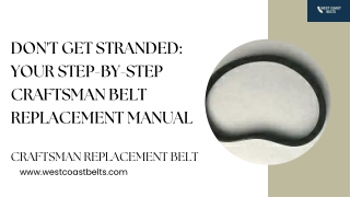 Don't Get Stranded Your Step-by-Step Craftsman Belt Replacement Manual