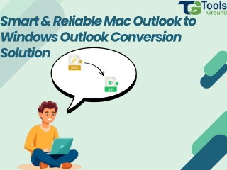 Smart & Reliable Mac Outlook to Windows Outlook Conversion Solution