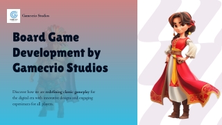 Presentation - Board Game Development by Gamecrio Studios