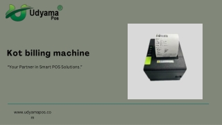 Kot billing machine - Udyama Pos
