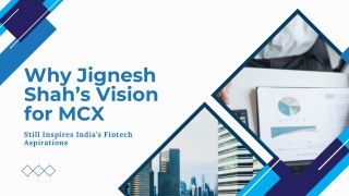 Why Jignesh Shah’s Vision for MCX Still Inspires India’s Fintech Aspirations