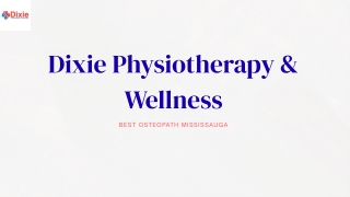 Best Osteopath Mississauga Dixie Physiotherapy & Wellness