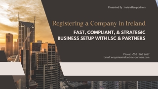 Registering a Company in Ireland- Business Setup with LSC & Partners