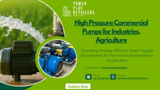 Buy High Pressure Commercial Pumps for Industries, Agriculture from the Best Water Pump Supplier in Puerto Rico