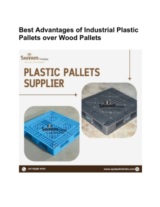 Best Advantages of Industrial Plastic Pallets over Wood Pallets