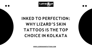Inked to Perfection Why Lizard’s Skin Tattoos is the Top Choice in Kolkata