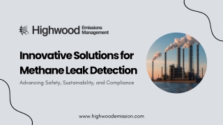 Innovative Solutions for Methane Leak Detection